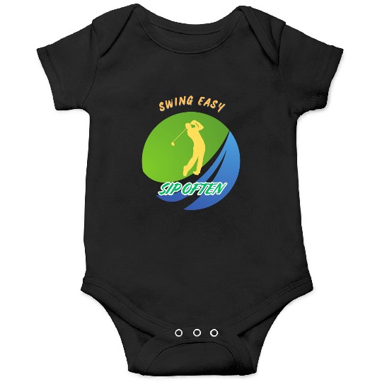 Swing Easy, Sip Often. Funny golf beer Onesies