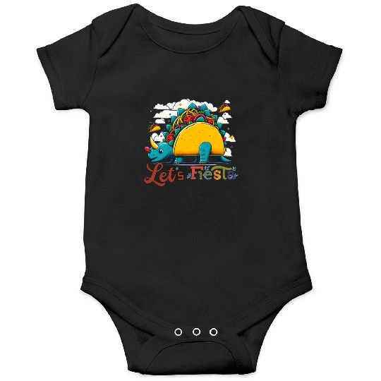 Let's Fiesta , Cinco de mayo with TacoSaurus Onesies