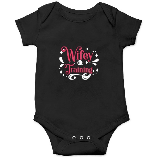Bridal Wifey In Training Onesies