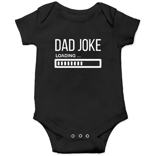 Dad Joke Loading... - Funny Father´s Day Onesies