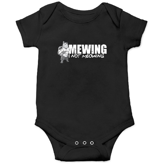 Funny Cat Meme Mewing Not Meowing Jawline Onesies