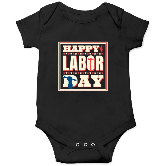 Happy Labor Day Holiday Greetings Onesies
