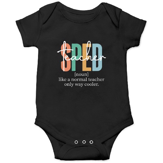Special Education Sped Teacher Definition Onesies