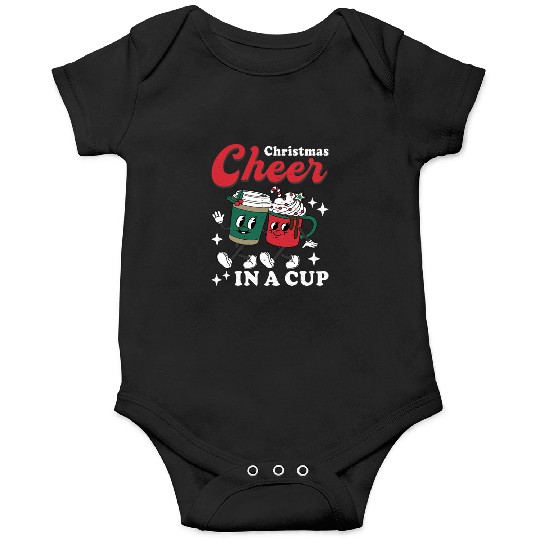Christmas Cheer in a cup Funny Christmas Onesies