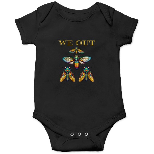 Funny Cicada We Out Cute Cicada Brood Emergence Onesies