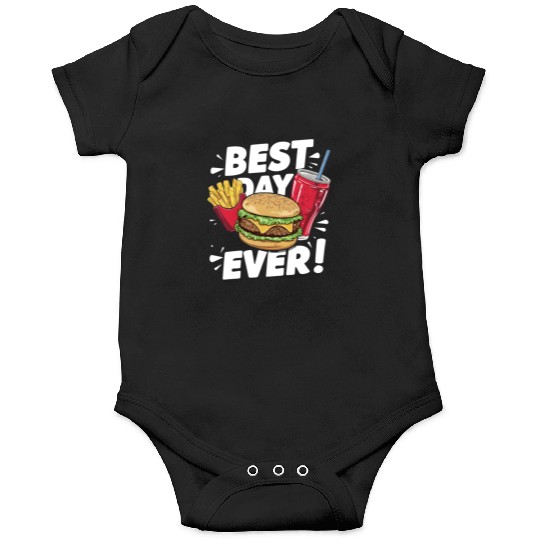 Best Day Ever Fast Food Enthusiast Treat Onesies