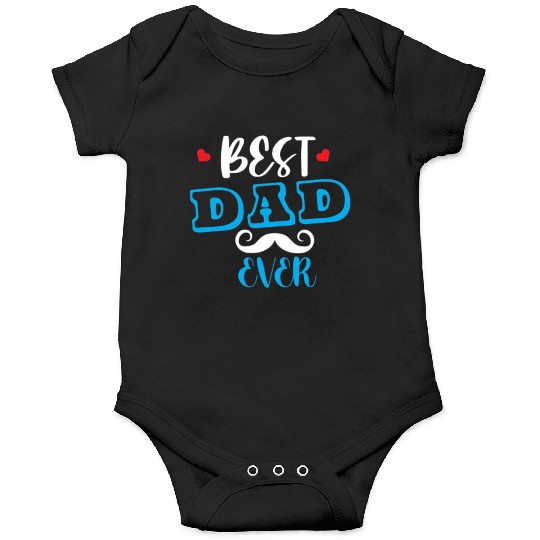BEST DAD EVER Onesies