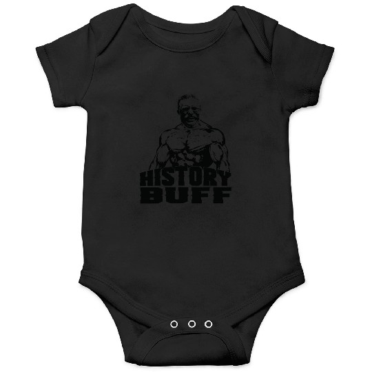 Theodore Roosevelt History Buff Funny Gym Gift Ide Onesies