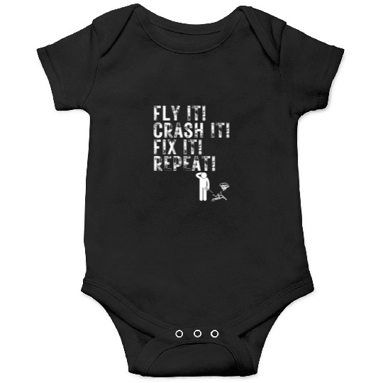 Quadcopter Fly Crash Fix Repeat Funny Drone Pilot Onesies
