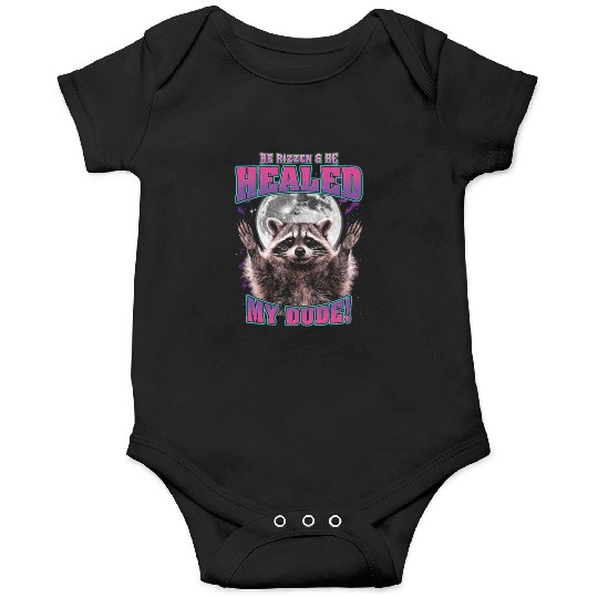 Be Rizzen & Be Healed! Funny Raccoon Bootleg Onesies