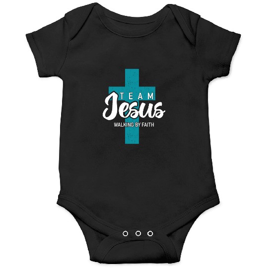Team Jesus Walking By Faith Inspirational Design Onesies