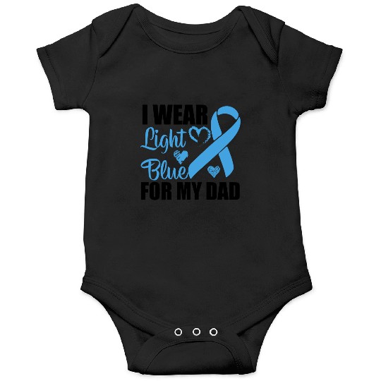 I wear Light Blue for my dad Prostate cancer Onesies