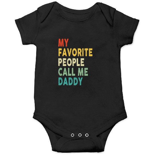 My Favorite People Call Me Daddy Father's Day Onesies