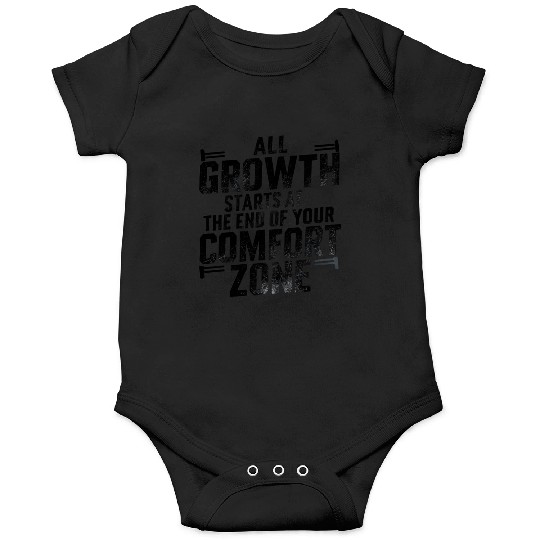 All Growth Starts At The End Of Your Comfort Zone Onesies