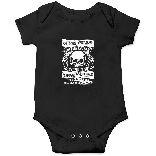 Gun Design - Now I Lay Down To Sleep Onesies