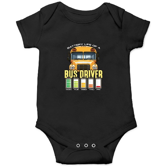 School Bus Operator Battery Life Of A Bus Captain Onesies