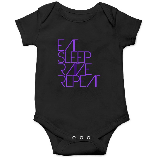 Eat Sleep Rave Repeat Daily Dance Music Party Life Onesies
