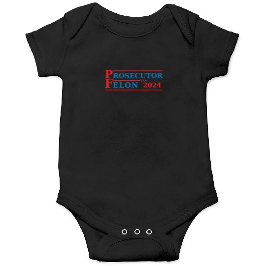 Prosecutor Vs Felon Funny Voting Election 2024 Onesies