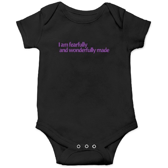 I am fearfully and wonderfully made affirmation Onesies