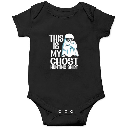 This Is My Ghost Hunting Onesies Paranormal Hunter