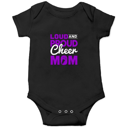 Loud & Proud Cheer Mom Cheerleading Mother's Day Onesies