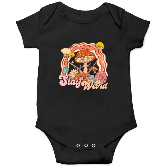 Stay Weird Vintage Style Onesies