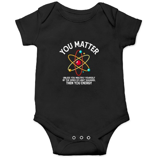 Retro Chemistry Science You Matter You Energy Onesies