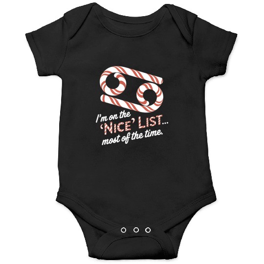 Funny Cancer Zodiac Christmas: Nice List Onesies