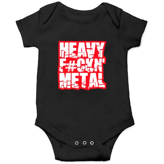 Heavy F#ckin' Metal Hard Rock Fun Music Text Quote Onesies