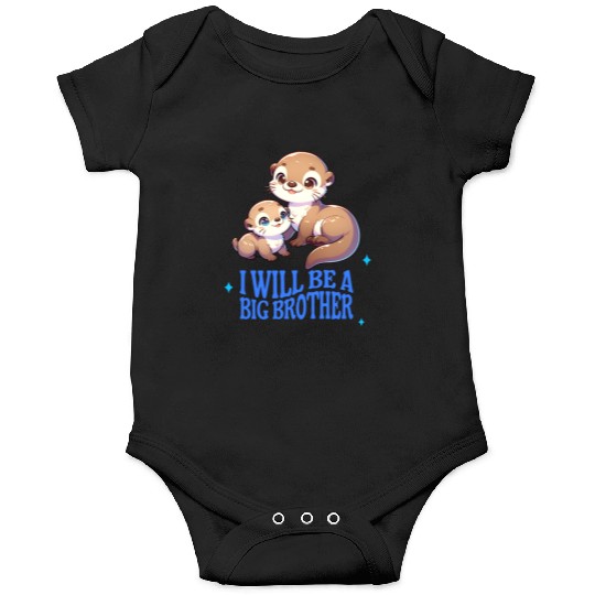I'm Going To Be A Big Brother Sweet Otter, Brother Onesies