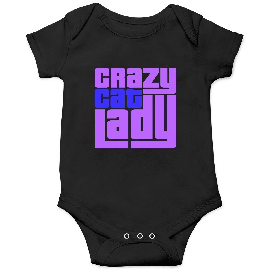 Crazy Cat Lady Text Love Saying Quote Weird Woman Onesies