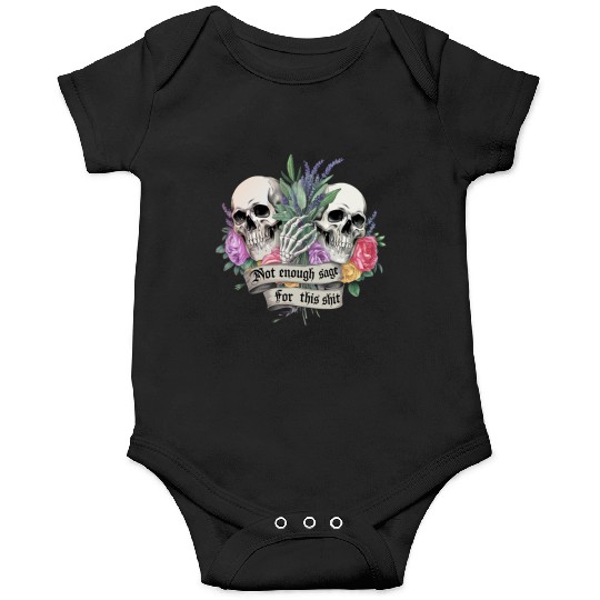 Bold Gothic Skulls & Sage Art | Dark Humor Onesies