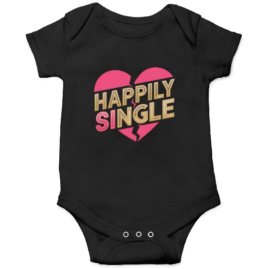 Boldly Independent and Happily Single Style Onesies