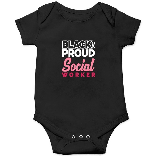 Black And Proud Social Worker Onesies