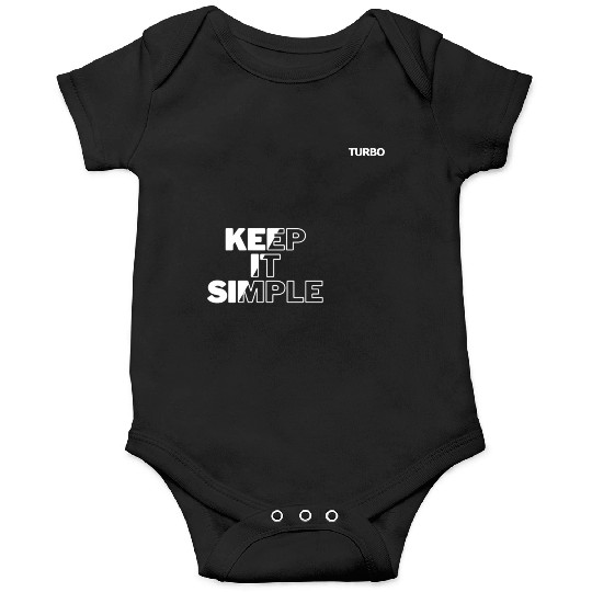 TURBO "KEEP IT SIMPLE" Merch Onesies