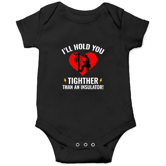 Lineman Valentine Insulator Love Humor Design Onesies