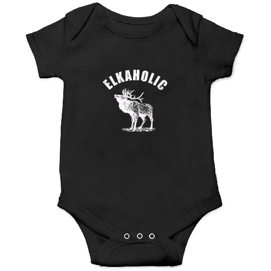 Elk Hunting Elkaholic Hunters Onesies