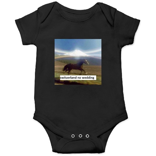 horse switzerland no wedding Onesies