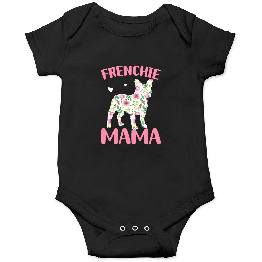 Bulldog Lover French Dog Mama Frenchie Mama Onesies