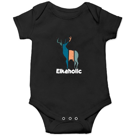 Elk Hunting Elkaholic Hunters Onesies