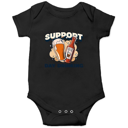 Support Day Drinking Onesies