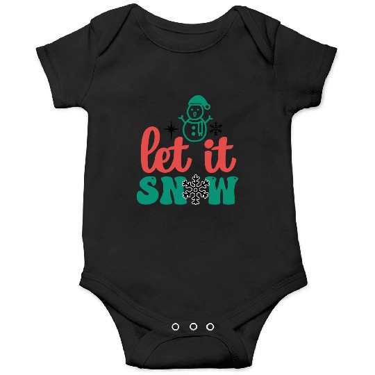 let it snow Onesies