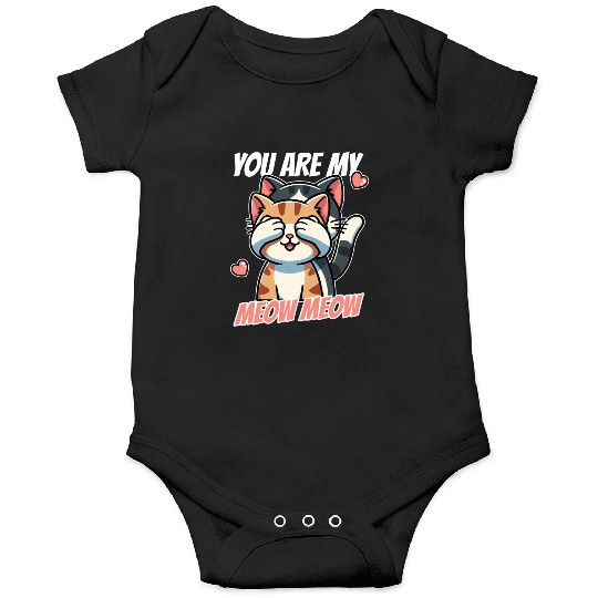 You Are My Meow Meow – Cute Cat Valentine’s Day Onesies