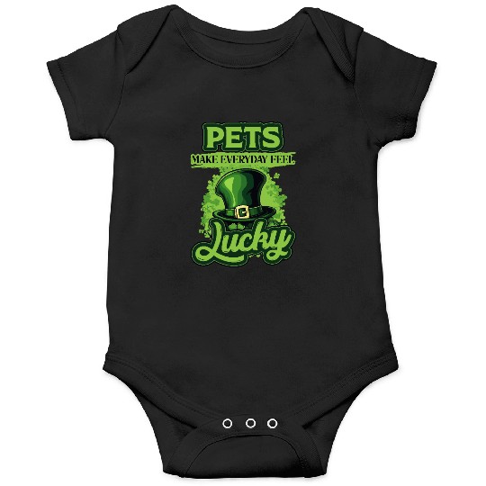 St Patricks Day Pets Make Everyday Feel Lucky Onesies