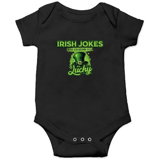 Irish Jokes Make Everyday Feel Lucky St Patricks Onesies