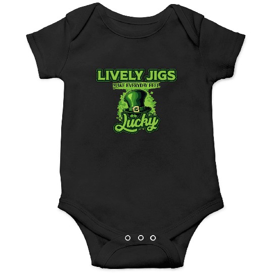 Lively Jigs Make Everyday Feel Lucky St Patricks Onesies