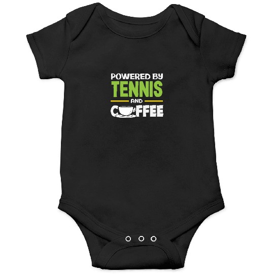 Powered By Tennis And Coffee Vibes Onesies