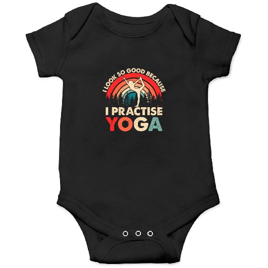 Yoga - I look so good because I practise yoga Onesies