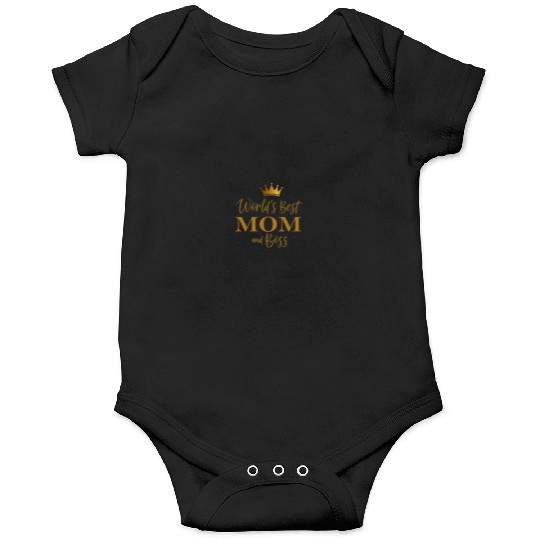 World s Best Mom and Boss Onesies