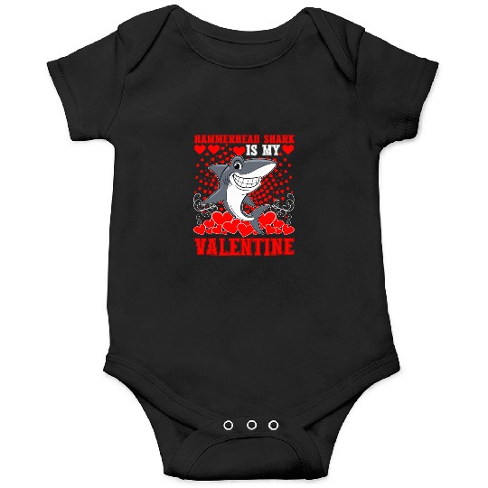 Funny Hammerhead Shark Is My Valentine Shark Onesies